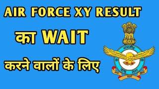 AIR FORCE XY RESULT KA WAIT करने वालों के लिए@defencenews1378