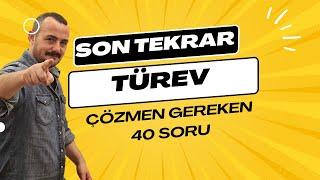 TÜREV SON TEKRAR - ÇÖZMEN GEREKEN 40 SORU