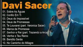 Davi Sacer - Top 10 Hinos Gospel Mais Tocados de 2024  Eu Sou Teu ...