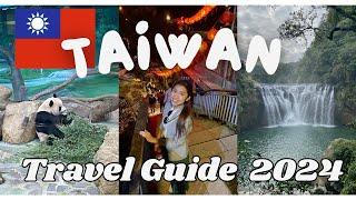 Taiwan Travel Guide 2024 itinerary tips budget friendly