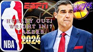 Lakers Head Coach Hurley OUT Jay Wright IN?