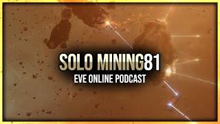 Eve Online - Mackinaw Mining Drones & Manufacturing - Solo Mining - Episode 81
