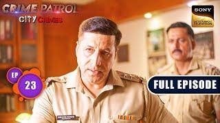 Kalankit  Crime Patrol - City Crimes - Ep 23  Full Episode  28 Sep 2024