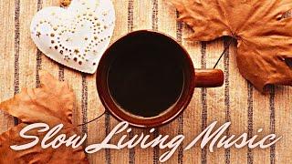 Slow Living Autumn Playlist  Peaceful & Relaxing  Beautiful Acoustic Solo Guitar