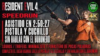 Resident Evil 4 Remake  SPEEDRUN 25027 JUEGO COMPLETO solo cuchillo y pistola sin Buhonero