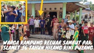 16 TH  H1LANG SATU KAMPUNG IKUT N4N915.. SAMBUT PAK SLAMET PULANG DIANTAR PAK PURNOMO