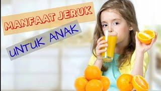 Manfaat jeruk untuk anak