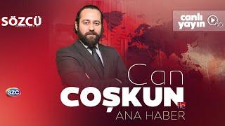 Can Coşkun ile Sözcü Ana Haber 8 Temmuz