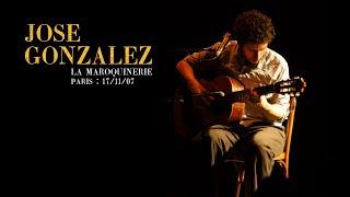 Jose Gonzalez live at La Maroquinerie 2007