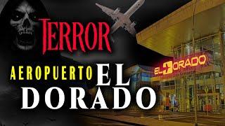 Historias paranormales en el AEROPUERTO El DORADO de Bogotá