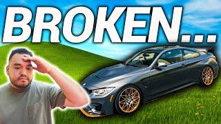 UPDATE WITH MY BROKEN BMW M4...