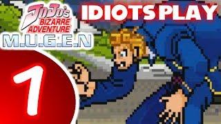 Idiots Play Jojo MUGEN Part 1