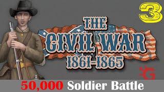 Grand Tactician The Civil War  50000 Man Battle  Confederate Lets Play  Part 3