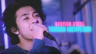 Bastian Steel - Takkan Menyerah Live Studio Session