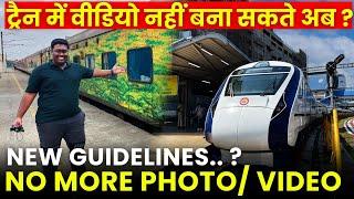 No More Vlogging in Indian Railways...?  New Guidelines  Clarification video  Indian Railways