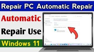 How To Repair Windows 11 10 & 7 Using Automatic Repair