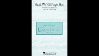 Heart We Will Forget Him SSA Choir - Music by Laura Farnell