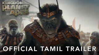 Kingdom of the Planet of the Apes  Official Tamil Trailer  In Cinemas May 2024