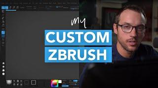 My Custom ZBrush UI  2022 Edition