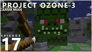 Project Ozone 3 Kappa Mode - GETTING POWERED UP E17 Modded Minecraft Sky Block