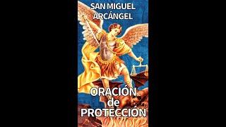 ORACIÓN de PROTECCIÓN a SAN MIGUEL ARCÁNGEL