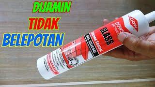 RAHASIA LEM SILIKON  SEALANT RAPI DAN TIDAK BELEPOTAN