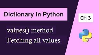 values Method in Python DictionaryDictionary in PythonFetching All values From Dictionary.