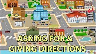 Asking for and Giving Directions