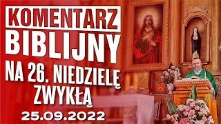 Komentarz biblijny na 26. niedzielę zwykłą 25.09.2022