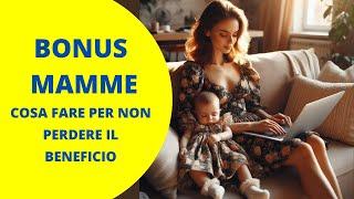 BONUS MAMME - Nuova utility per non perdere il bonus