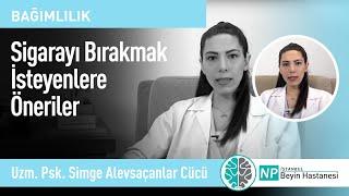 Sigarayı Bırakmak İsteyenlere Öneriler