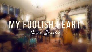 My Foolish Heart - Simon Quartet @ KMBR Party on 2023 12 15 밴쿠버 한인 재즈 밴드 사이먼 콰르텟