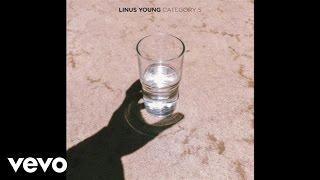 Linus Young - Feet Dont Fly Audio