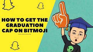 How to get the graduation cap on Bitmoji