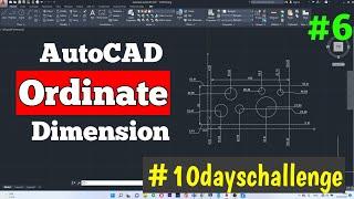 #6 AutoCAD ordinate dimension  To Create an Ordinate Dimension