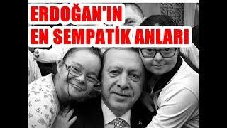 Erdoğan ın En Sempatik Anları