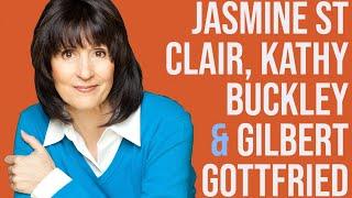 Jasmine St Clair Kathy Buckley & Gilbert Gottfried