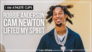 ROBBIE ANDERSON Cam Newton Lifted My Spirit When I Was Down  I AM ATHLETE