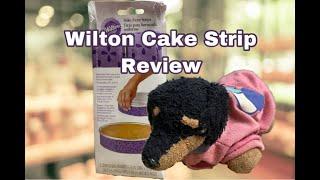 Wilton Cake Strip Review  Chef Sporty