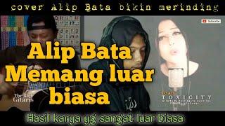 Alip Bata memang luarbiasa  reaction musik