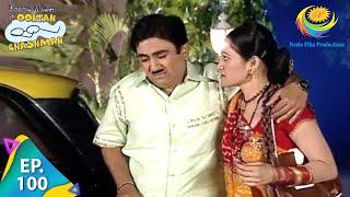 Taarak Mehta Ka Ooltah Chashmah - Episode 100 - Full Episode