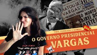 GOVERNO PRESIDENCIAL VARGAS EM 5 MINUTOS Débora Aladim