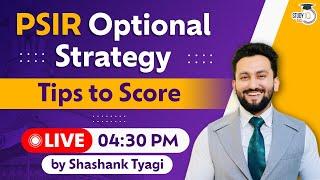 Ways to Score High in PSIR Optional  UPSC CSE Merit List  Strategy