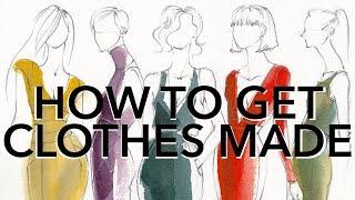 How to Get Your Ideas Made Into Clothes Starting a Fashion Company Series