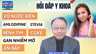 #210 - Cách ăn uống để khỏe hơn. ăn bắp uống nước ngọt vô nước biển bệnh tim amlodipine