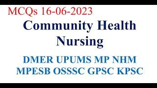 Community Health Nursing Series 6th  DMER Maharashtra  UPUMS MP NHM OSSSC 2023-2024 #Nursingpaper