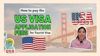 How to Pay the US VISA FEES for US Tourist Visa Application  Vien Mlbnn