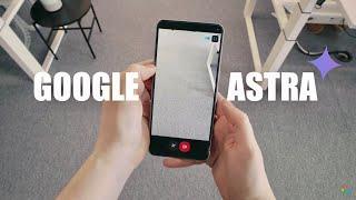 Google Project Astra LIVE TEST