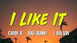 Cardi B - I Like It ft. Bad Bunny & J Balvin Lyrics Video