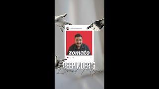 Zomato ke Deepinder ka Branding Magic #shorts #brandstory #zomato